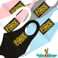 MAY THE FORCE BE WITH YOU Fabric Mask