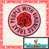 3" Treat People With Kindness Black Stitching on Pink Twill with Red Rose Round Embroidered Patch with Choice of Backing