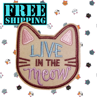 2.45"x2.25" LIVE IN THE MEOW Cat-Face-Shaped Embroidered Patch with Choice of Backing