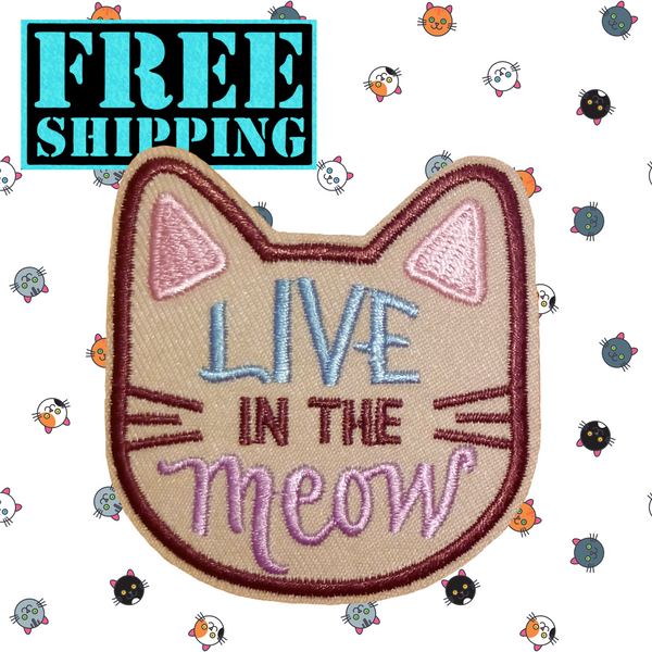 2.45"x2.25" LIVE IN THE MEOW Cat-Face-Shaped Embroidered Patch with Choice of Backing