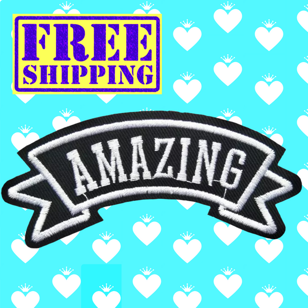 4.30"x1.90" AMAZING Banner Embroidered Patch with Choice of Backing