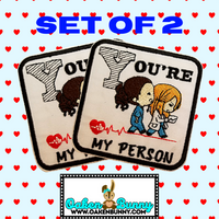 Set of 2 - 3.20"x3.20" BFF YOU'RE MY PERSON Grey's Anatomy Embroidered Patches with Choice of Backing