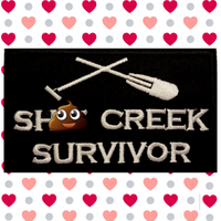 3.25"x2" SHIT CREEK SURVIVOR White Stitching on Black Twill Embroidered Patch with Choice of Backing