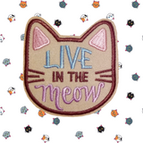 2.45"x2.25" LIVE IN THE MEOW Cat-Face-Shaped Embroidered Patch with Choice of Backing