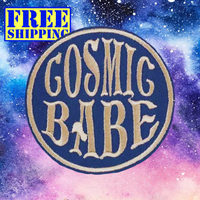 3" COSMIC BABE Round Embroidered Patch with Choice of Backing