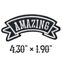 4.30"x1.90" AMAZING Banner Embroidered Patch with Choice of Backing