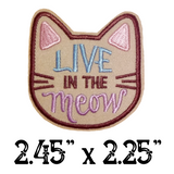 2.45"x2.25" LIVE IN THE MEOW Cat-Face-Shaped Embroidered Patch with Choice of Backing