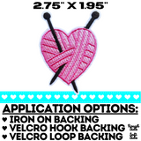 2.75"x1.95" KNITTING HEART Pink Yarn Needles Embroidered Patch with Choice of Backing