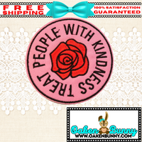 3" Treat People With Kindness Black Stitching on Pink Twill with Red Rose Round Embroidered Patch with Choice of Backing