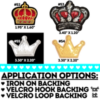 Assorted Grouping of CROWNS TIARAS DIADEMS Embroidered & Sequin Patches with Choice of Backing (Iron On, Velcro HOOK, or Velcro LOOP)