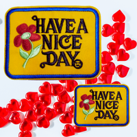 2 Sizes - HAVE A NICE DAY Yellow Embroidered Patch Red Flower with Choice of Backing